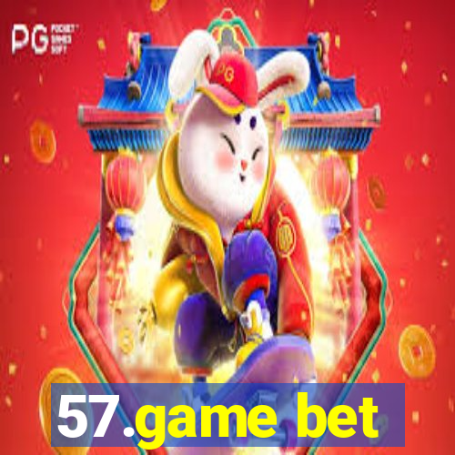 57.game bet